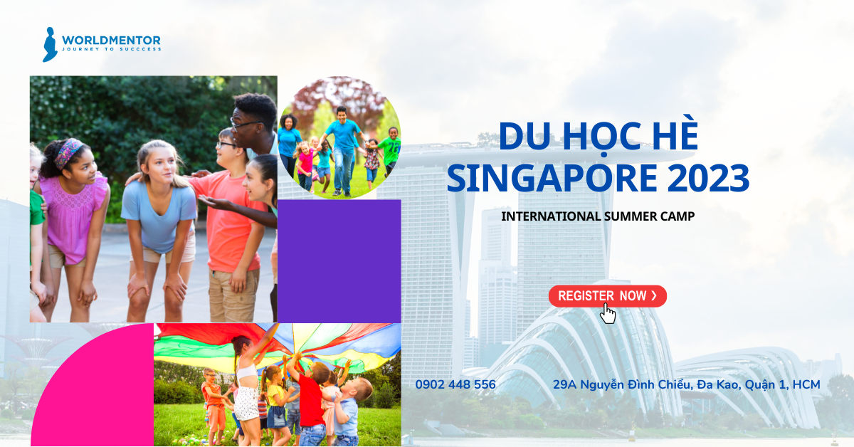 Du học hè Singapore 2023 - INTERNATIONAL SUMMER CAMP