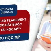 AP là gì và học AP có bắt buộc khi du học Mỹ không?